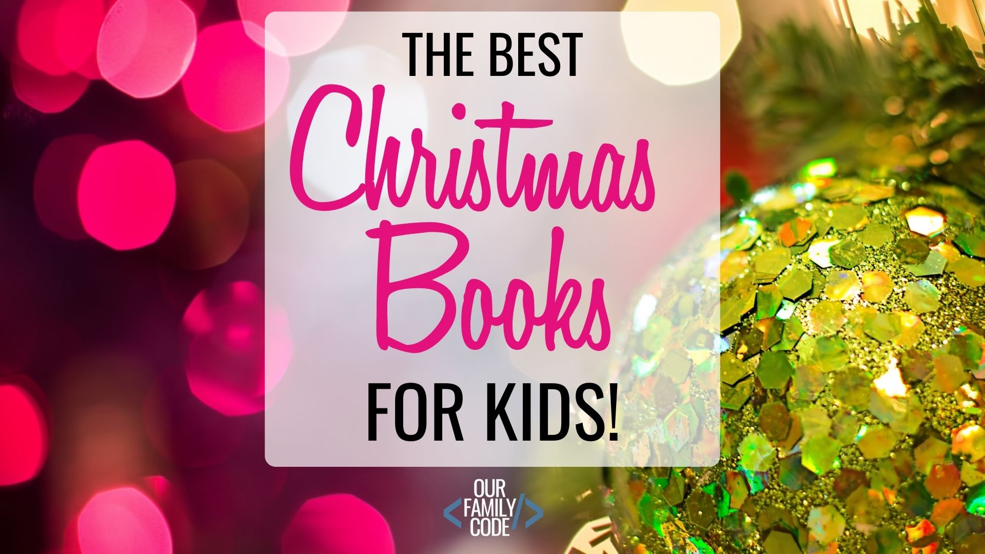 A picture of a blog header for best Christmas books for kids.