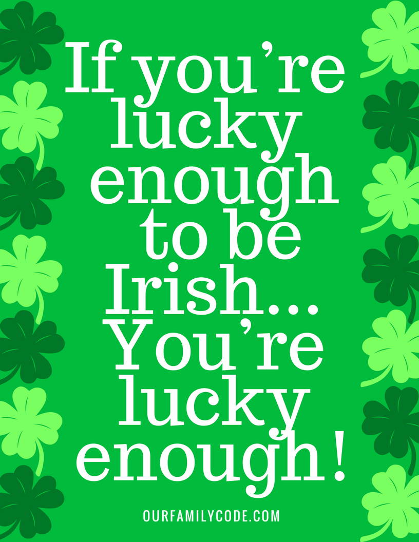 A picture of a St. Patrick's Day Free Printable sign.