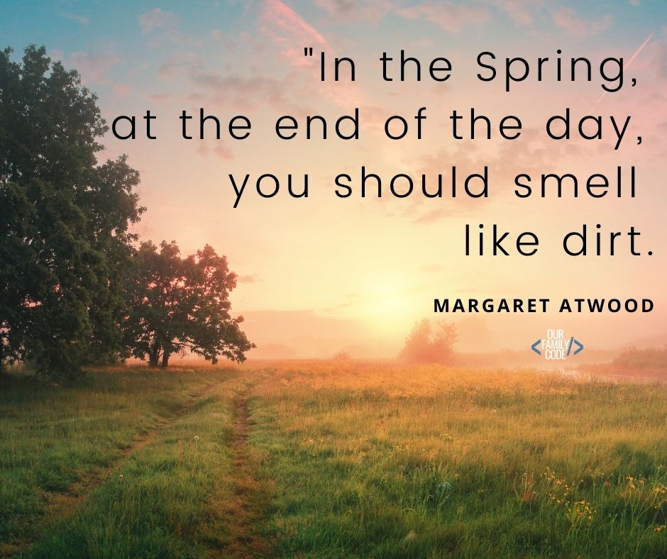 A picture of a Margaret Atwood quote about Spring on a sunset background.