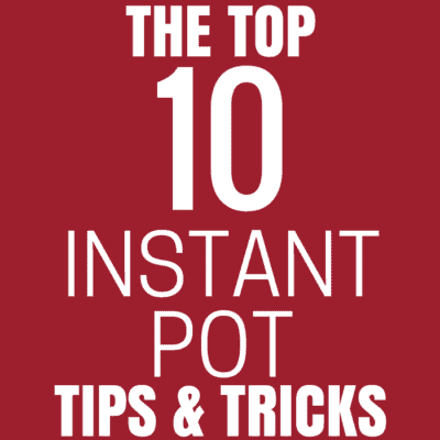 The top 10 Instant Pot tips and tricks gathered from Instant Pot users. From tips on speeding up cooking times to tips about how to protect your Instant Pot, this is a MUST READ for any Instant Pot owner. #InstantPot #InstantPotTips #cookingwithInstantPot #howtoInstantPot