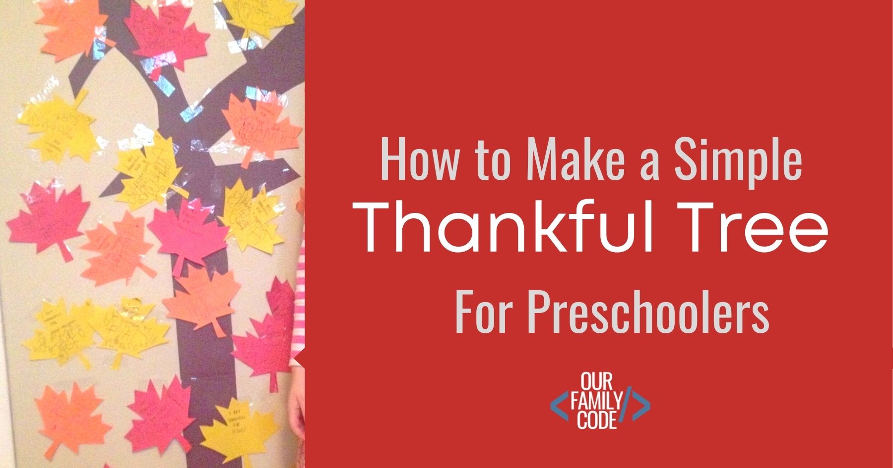 Thanksgiving Kid Craft - How to Make a Simple Thankful Tree for Preschoolers #ThanksgivingKidCraft #Fallkidsactivities #thankfultree #kidsThanksgivingactivities #fallactivities #Iamthankfulfor #preschoolcrafts #fallpreschooleractivities