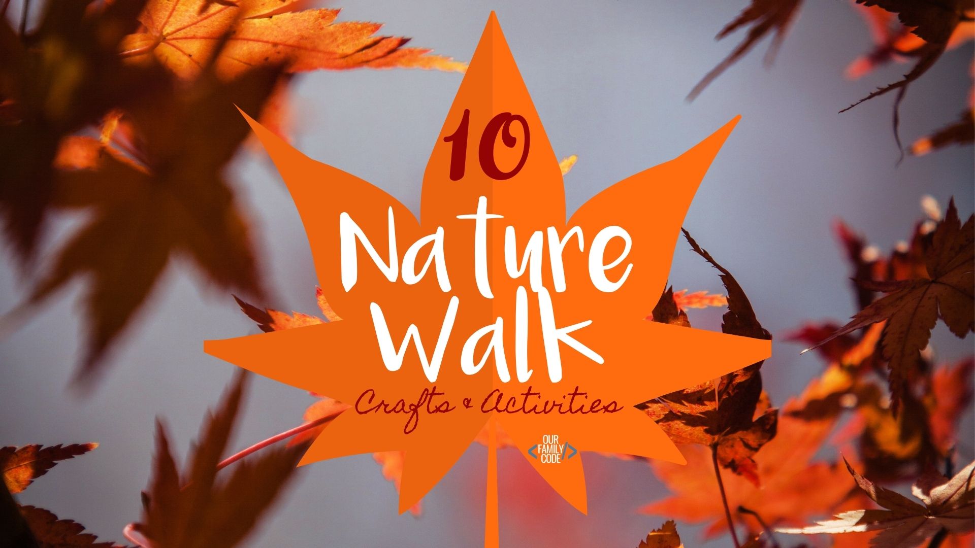 Nature Walk Crafts & Activities Header
