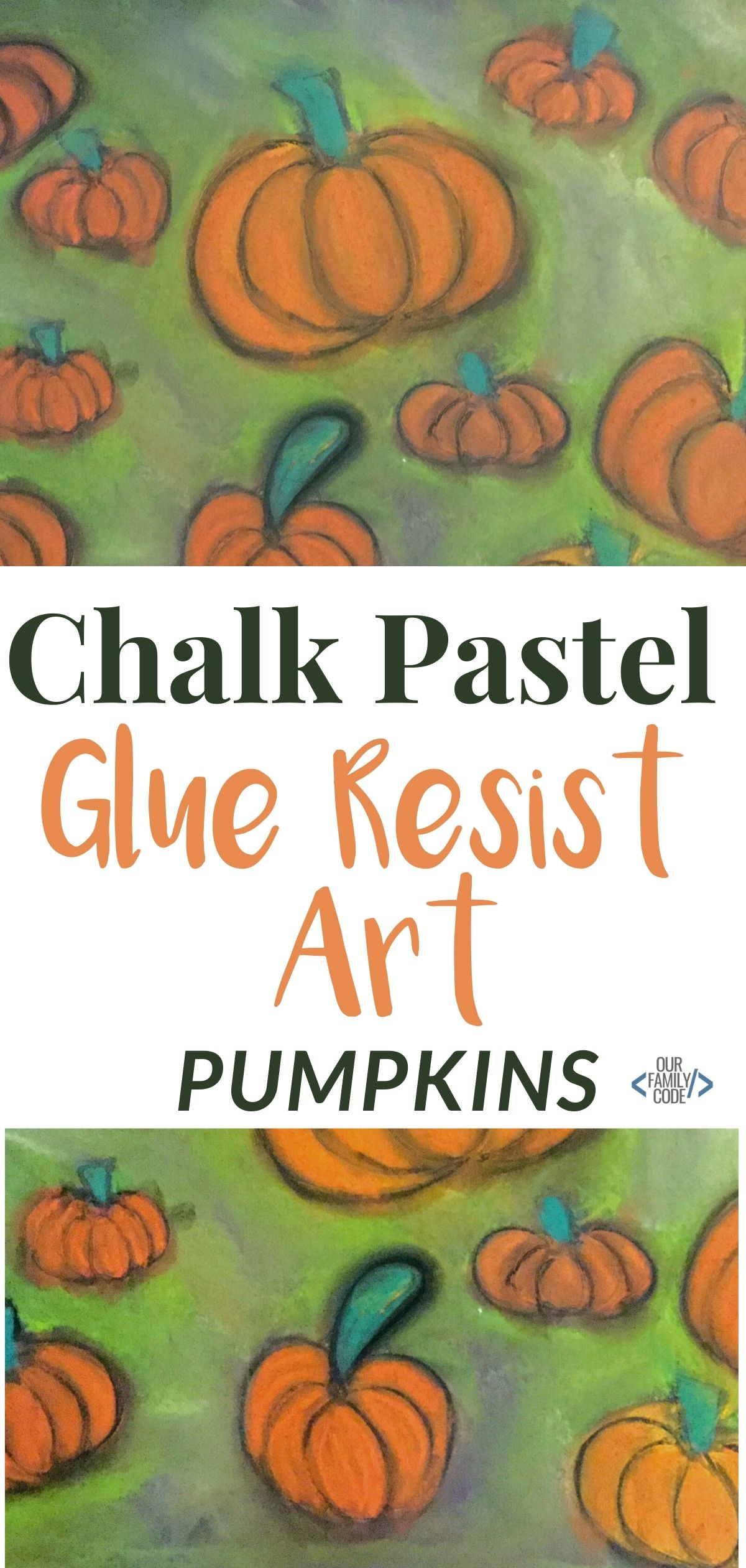 You can absolutely make beautiful pumpkin chalk pastel glue resist art with your kids! Find out how @OurFamilyCode #halloweencraft #homeschool #glueresistart #chalkpastelart #easykidartprojects #artprojectsforkids #howtodrawapumpkin