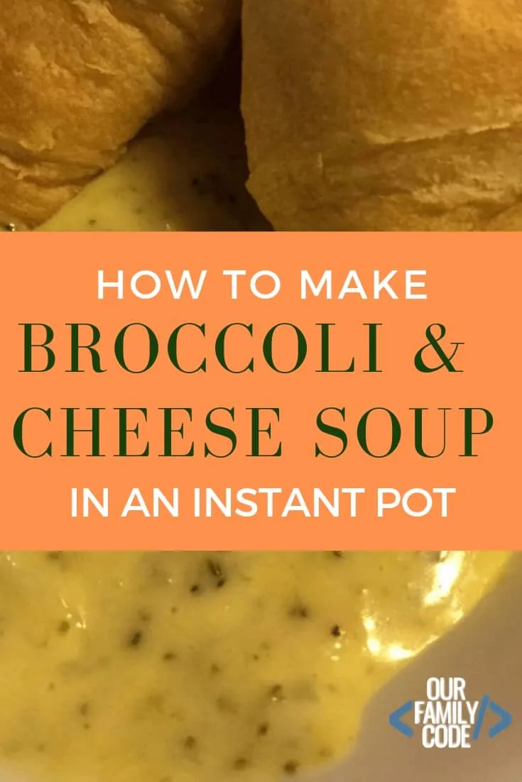 We took our favorite copycat Panera broccoli and cheese soup recipe and converted it to an easy Instant Pot recipe! Find out how you can make it too @ OurFamilyCode.com! #instantpotsouprecipes #broccoliandcheesesoup #paneracopycatsoup #instantpotsoup #howtomakebroccolisoup #familyfriendlymeals #kidapprovedsoups #easyfamilymeals #easyinstantpotrecipes