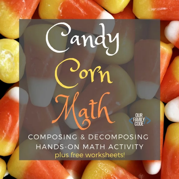 Your Preschooler or Kindergartner can learn addition and subtraction concepts by composing and decomposing the number 10 with this candy corn math activity! #kindergartenmath #homeschool #decomposingnumbers #halloweenmathactivity #mathactivity #preschoolmath #STEM #steamlearning #handsonlearning OurFamilyCode.com
