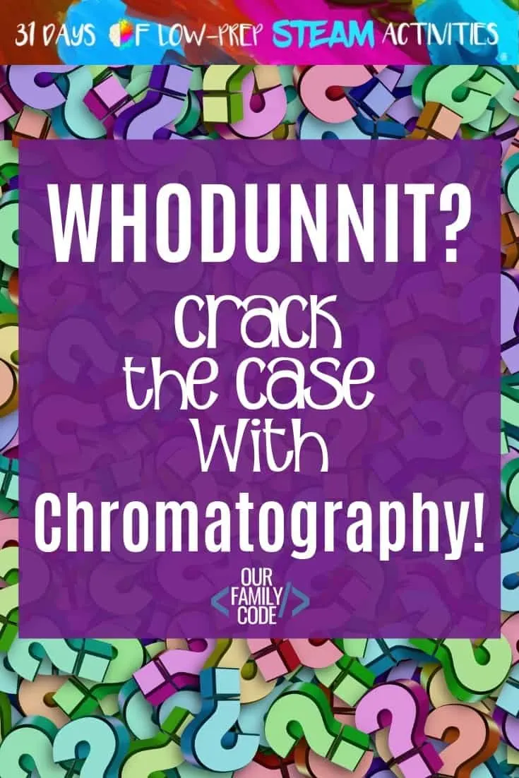 Learn how forensic scientists use chromatography to solve cases with this fun activity for kids!! #STEAMkids #STEAMactivities #STEM #scienceactivitiesforkids #CSIKids #chromatography