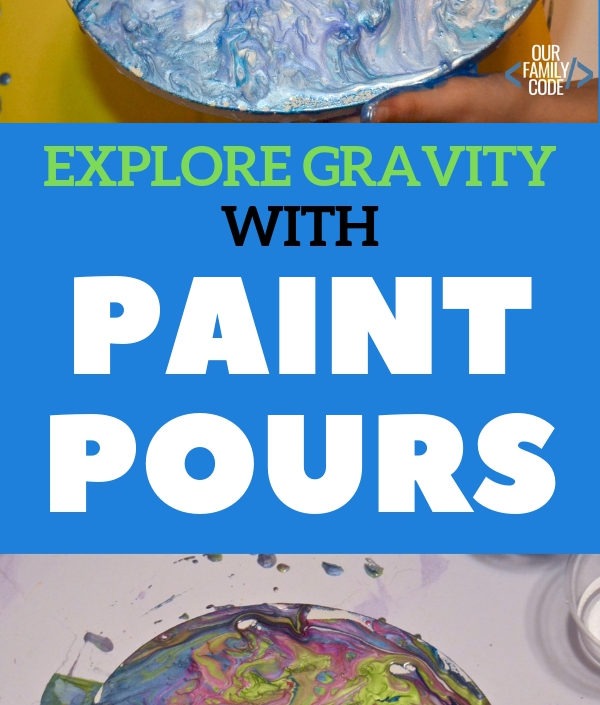 Gravity makes some of the most interesting art! Learn about gravity with paint pours and make awesome marbleized patterns with kids today! #ourfamilycode #STEAM #paintpour #artprojects #STEM #kidcrafts #gravitylesson #scienceforkids #STEAMkids
