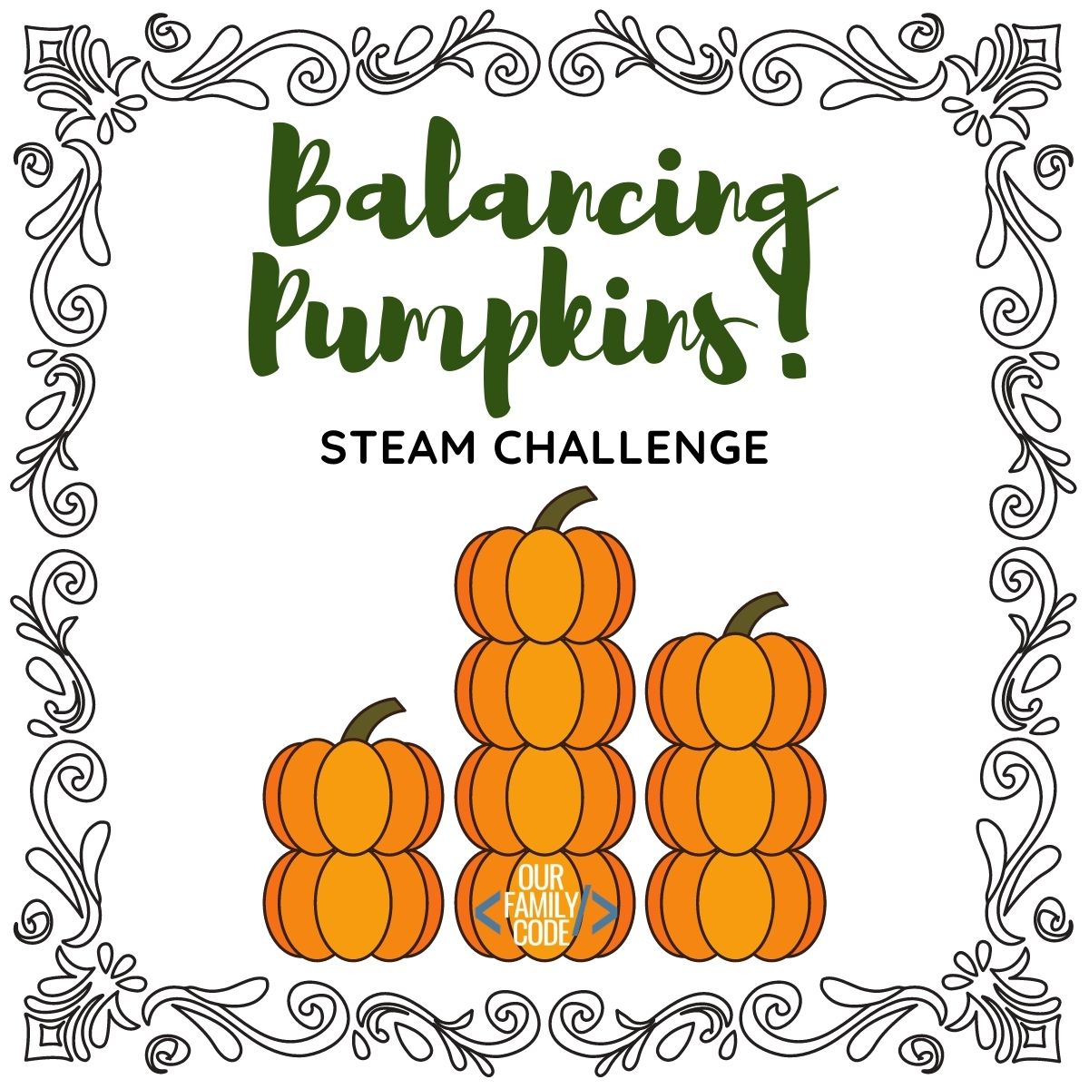 Balancing Pumpkins STEAM Challenge - How many pumpkins can you stack? #STEAMchallenge #STEMchallenge #scienceforkids #fallactivitiesforkids