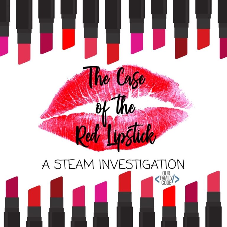 The Case of the Red Lipstick - Learn about cheiloscopy and lip prints in this STEAM forensic science investigation for kids! #STEAMActivities #forensicscienceforkids #Scienceforkids #STEM #STEAM