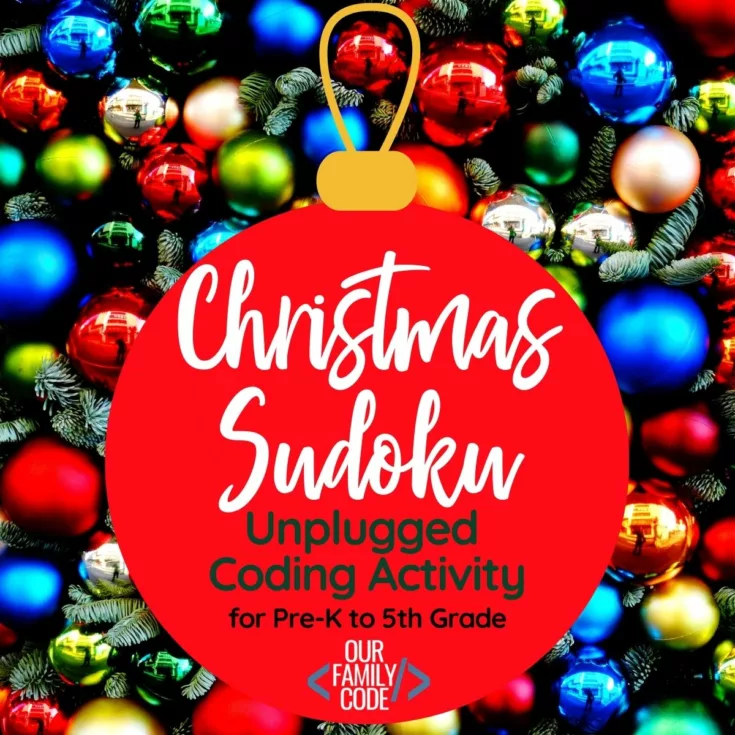 FI Christmas Sudoku Unplugged Coding Activity for Pre K to 5th Grade Code your way through the Christmas season with these Christmas unplugged coding activities for kids!