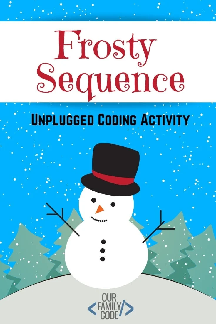 Find the correct sequence to help Frosty the Snowman make his way through town before he melts away in this unplugged coding worksheet for kids! #teachkidstocode #freeworksheets #thanksgivingactivitiesforkids #STEM #STEAM #unpluggedcoding #hourofcode