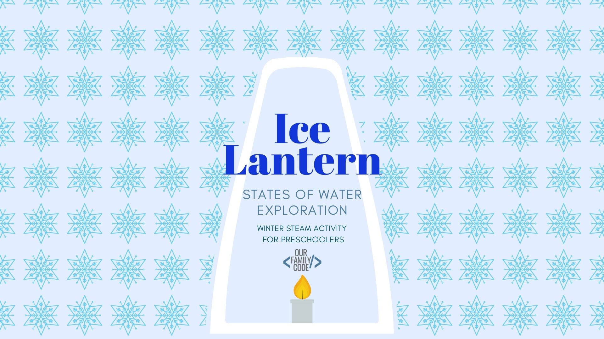 Explore different states of water with this ice lantern winter STEAM activity for preschoolers! #preschool #homeschool #STEM #STEAM #winterSTEM #preschoolSTEM #scienceforkids