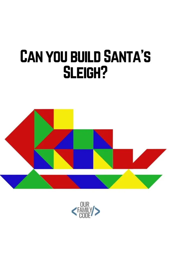 Can You Build Santa's Sleigh Christmas+Tangram Activity