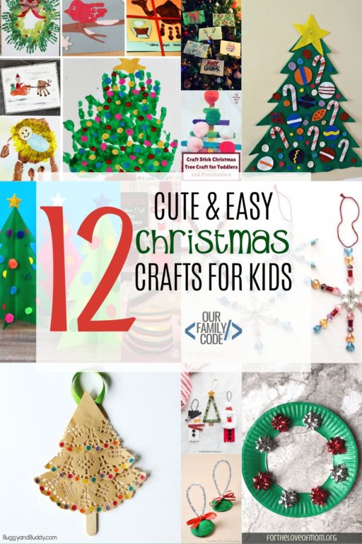 Easy Christmas Crafts, Activities, and Recipes for Kids - Our Family Code