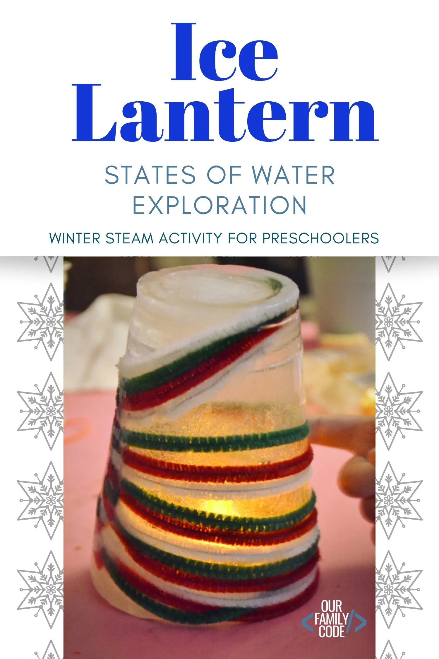 A picture of an ice lantern with pipe cleaners.