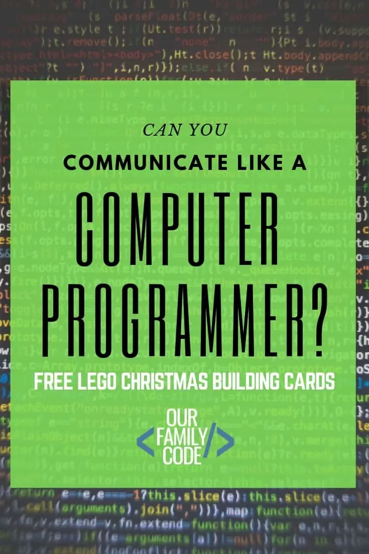 Communicate Like a Programmer with Christmas LEGO Designs #LEGOchallenges #teachkidstocode #kidcoders #STEAM #STEM #freeprintable