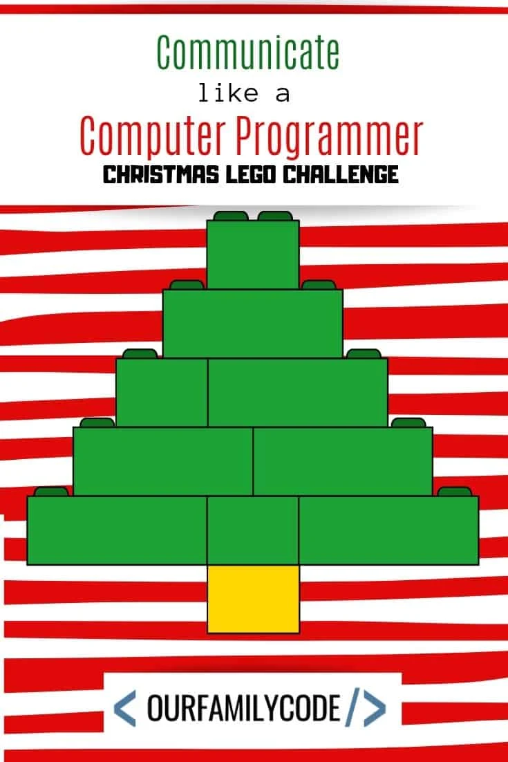 Communicate Like a Programmer with Christmas LEGO Designs #LEGOchallenges #teachkidstocode #kidcoders #STEAM #STEM #freeprintable