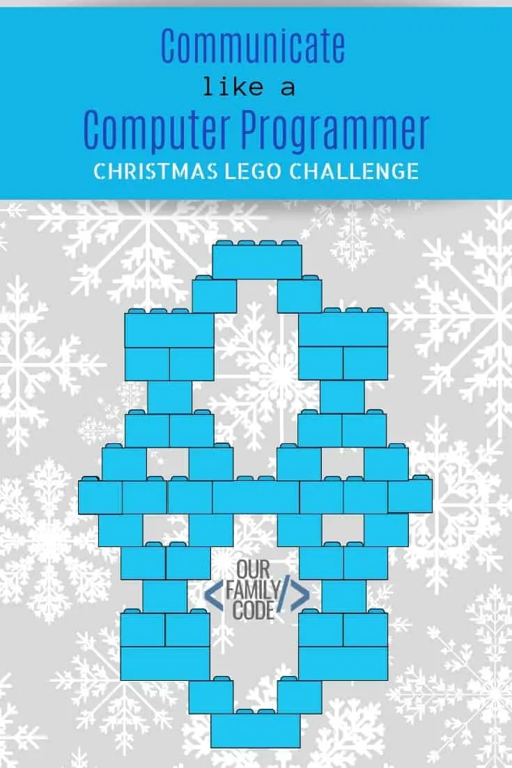 Communicate Like a Programmer with Christmas LEGO Designs #LEGOchallenges #teachkidstocode #kidcoders #STEAM #STEM #freeprintable