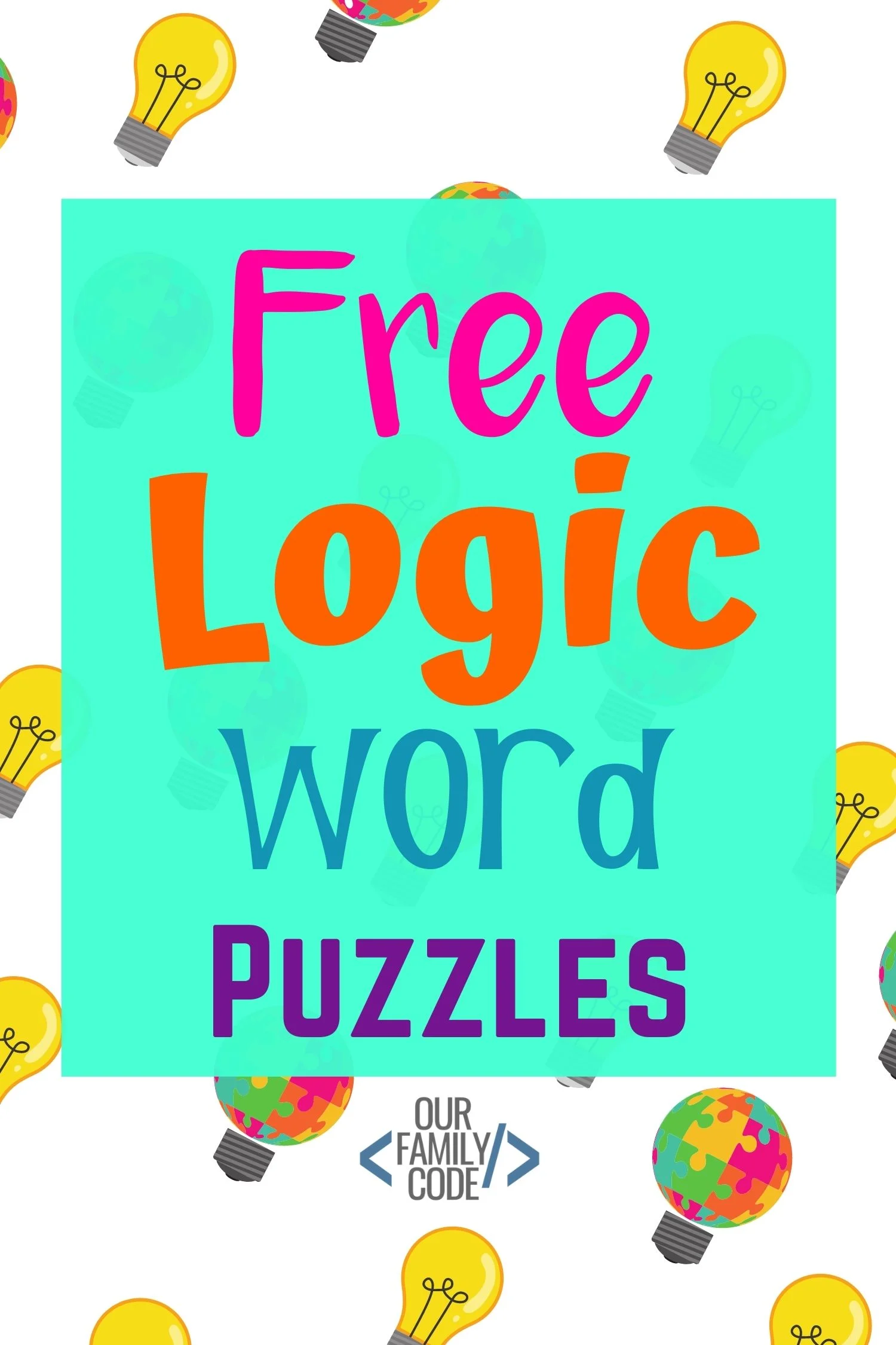 grab your free printable logic word puzzles our family code