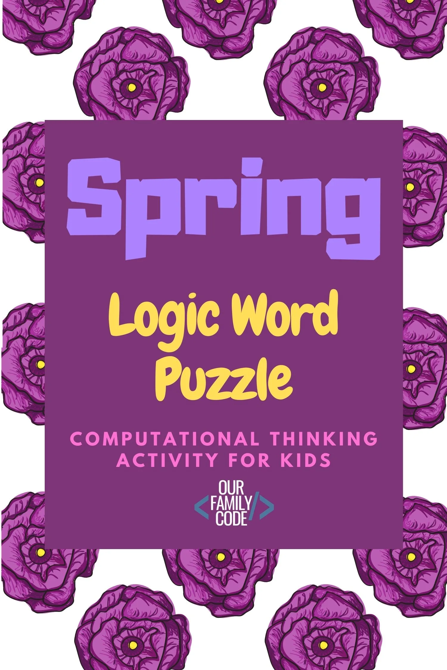A picture of purple flowers in background with text that says "Spring logic word puzzle".