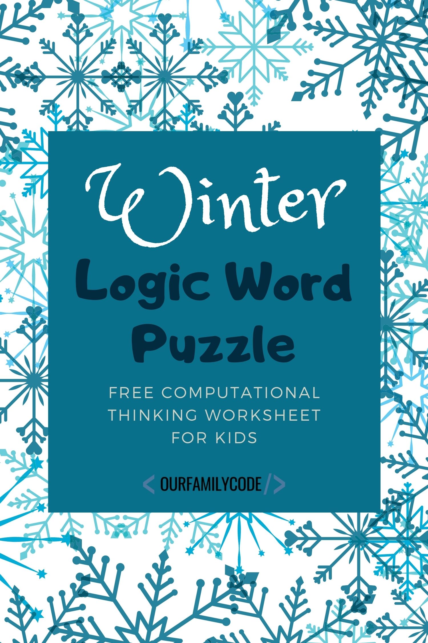 Snow Day Winter Logic Word Puzzle Our Family Code