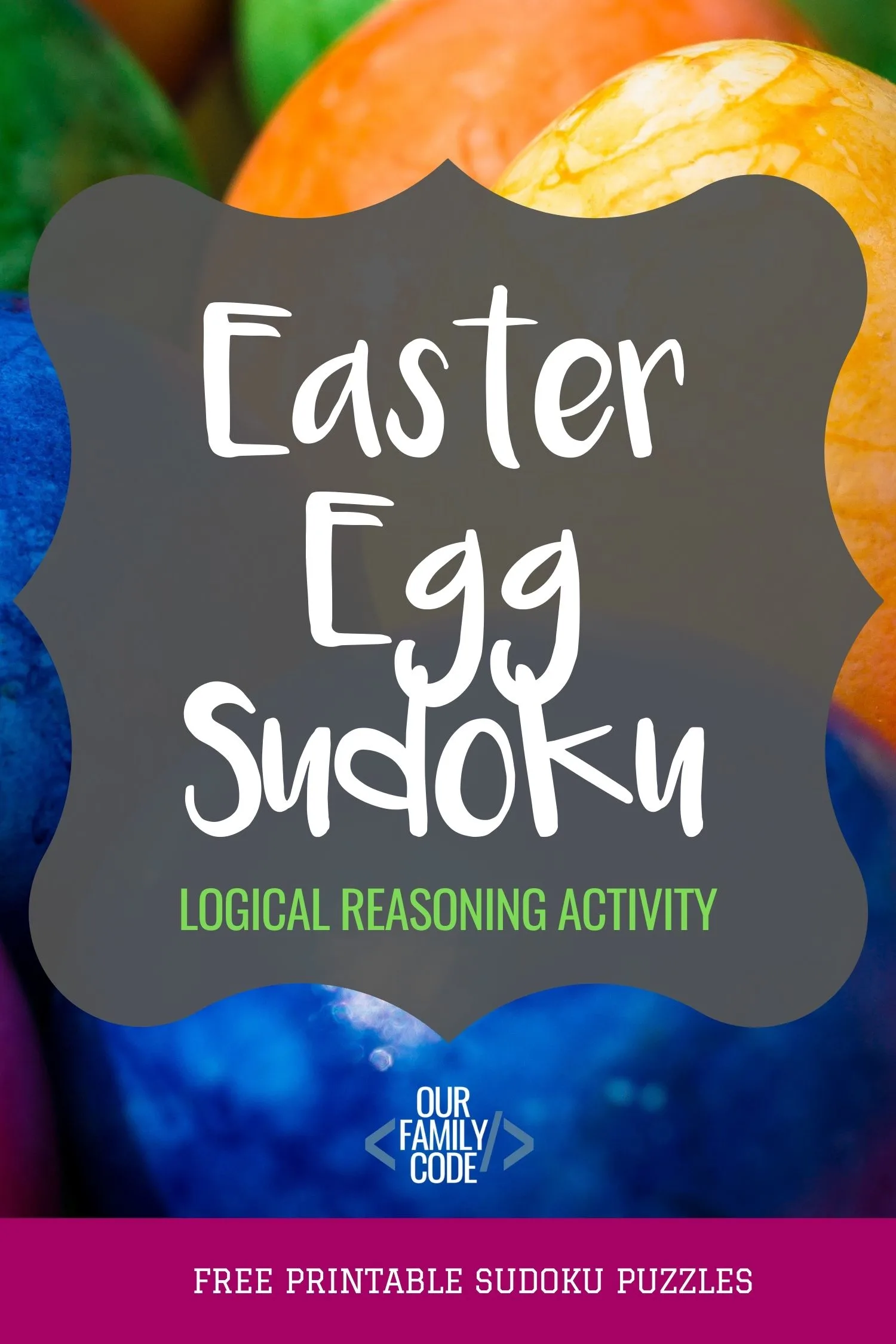 This Easter Egg Sudoku activity is a way to introduce kids as young as preschool to the rules and the use of logical reasoning to solve a problem. #STEAM #STEM #teachkidstocode #computationalthinking #algorithms #logicalreasoning #homeschool #sudokuforkids