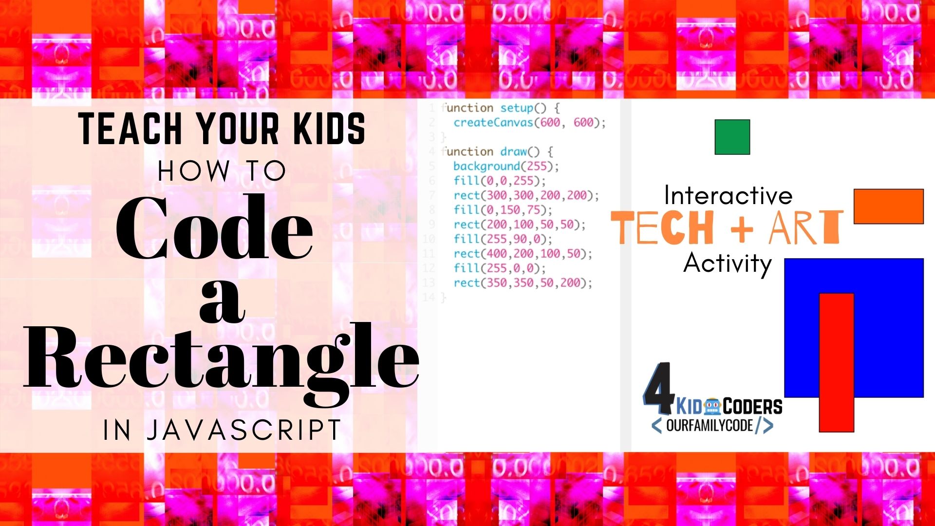 Teach your kids to code a rectangle in JavaScript with this hands-on, interactive coding activity! #teachkidstocode #p5js #codingart #homeschool #codinglesson #CSforkids
