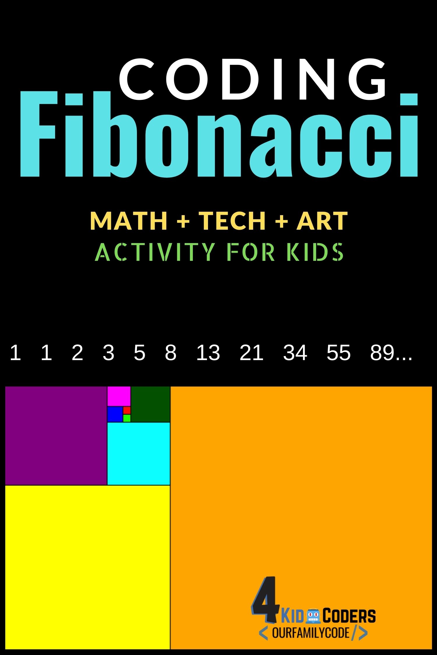 Are you ready to code Fibonacci rectangles and make some cool digital Fibonacci art? You don't want to miss this math + tech + art kid coding activity! #Fibonacci #STEAMkids #STEAM #STEM #homeschool #teachkidstocode