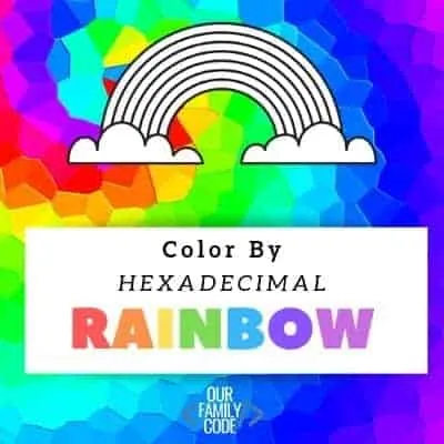This Color by Hexadecimal Rainbow worksheet is a great first hexadecimal worksheet to introduce HTML color coding and other basic coding skills! #teachkidstocode #STEAM #STEM #coding #colorbynumber #colorbyhexadecimal