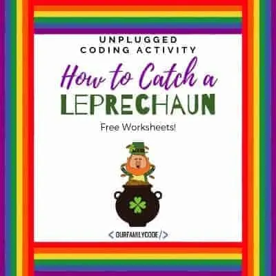 Help Paddy the Leprechaun avoid being caught by coding the sequence between the traps in this leprechaun sequence coding activity!! #teachkidstocode #freeworksheets #codingactivitiesforkids #STEM #STEAM #unpluggedcoding