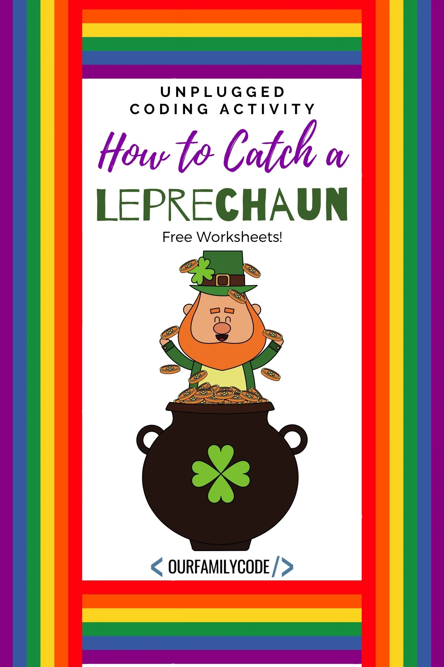 Help Paddy the Leprechaun avoid being caught by coding the sequence between the traps in this leprechaun sequence coding activity!! #teachkidstocode #freeworksheets #codingactivitiesforkids #STEM #STEAM #unpluggedcoding