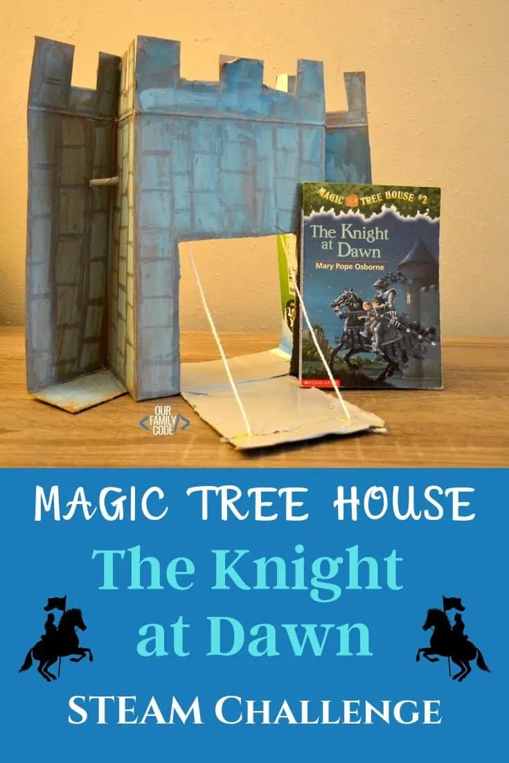 Magic tree house knight at dawn drawbridge steam challenge