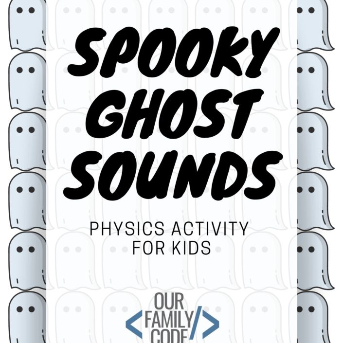 spooky ghost sounds physics activity for kids halloween science
