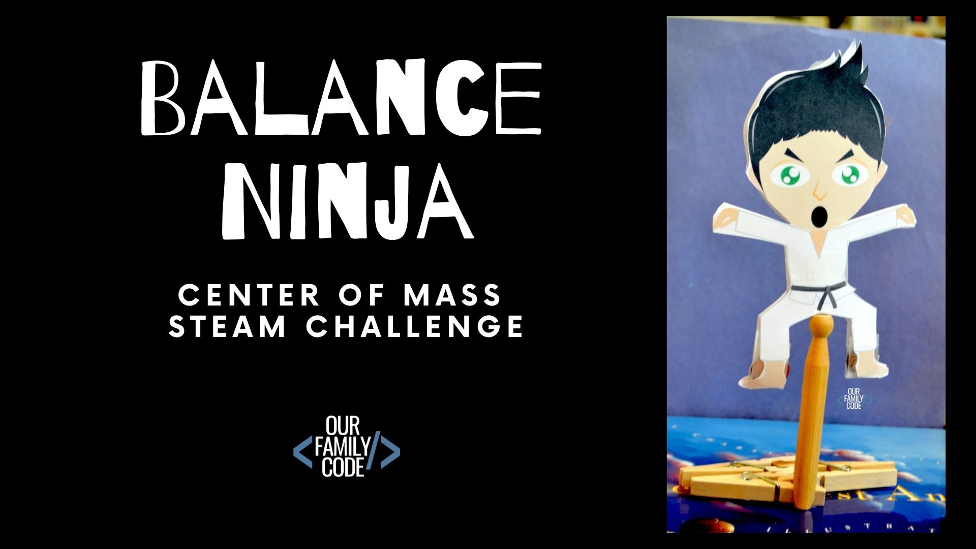 This balance ninja activity is designed to help kids understand what the center of mass is and encourage critical thinking to solve the ninja's balancing problem.