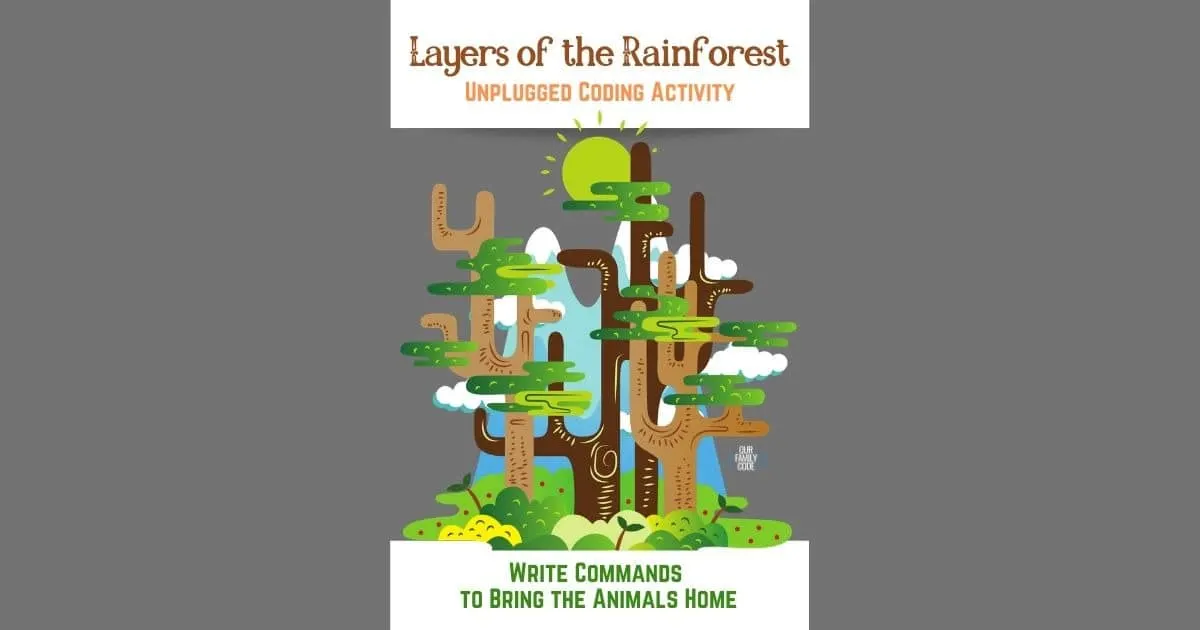 Layers of the Rainforest Unplugged Coding Activity BH FB layers of the rainforest BH FB layers of the rainforest