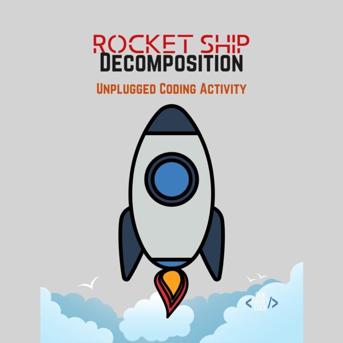 Rocket Ship Decomposition Unplugged Coding Activity