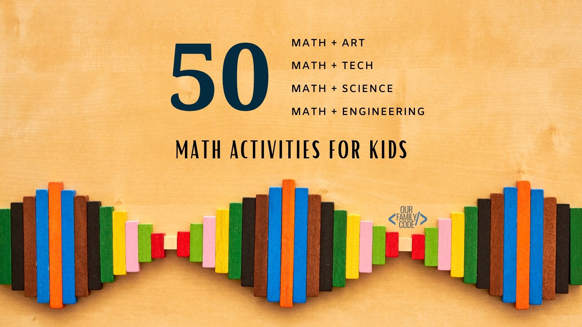 A picture of 50 math activities for kids written on a tan background.
