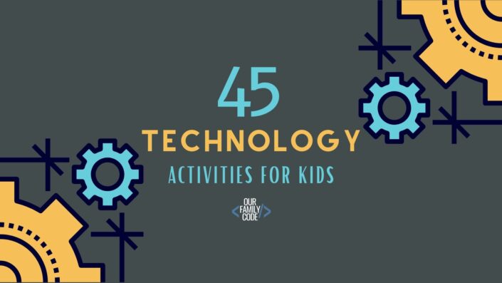 45+ Technology Activities for Kids: Computer Science, Coding, and Tech ...