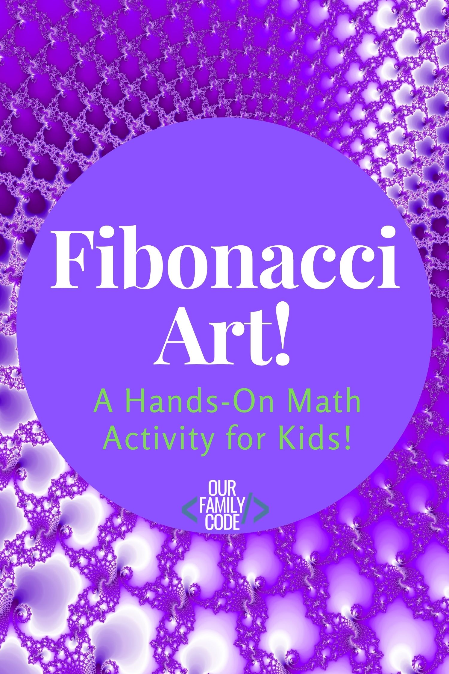 Make fibonacci art hands on math art activity our family code 