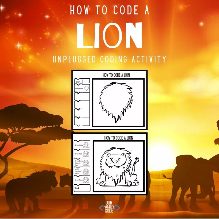 FI How to Code a lion algorithm art unplugged coding activity This heart tree directed drawing teaches kids to follow an algorithm to make tech art! This screen-free activity is a great Mother's Day or Valentine's Day unplugged coding activity!