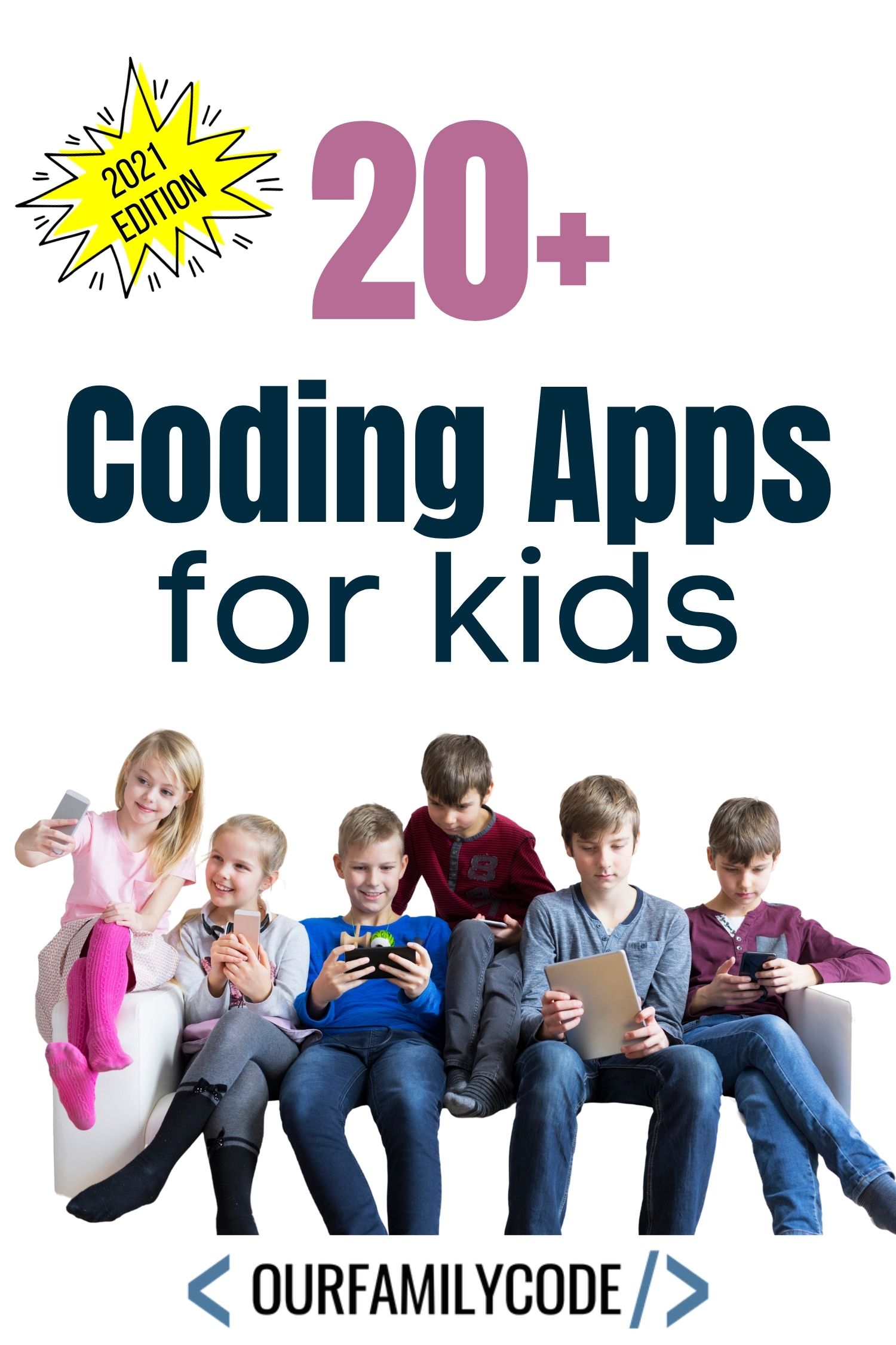 A picture of kids sitting on a couch playing devices with 20+ coding apps in text above.