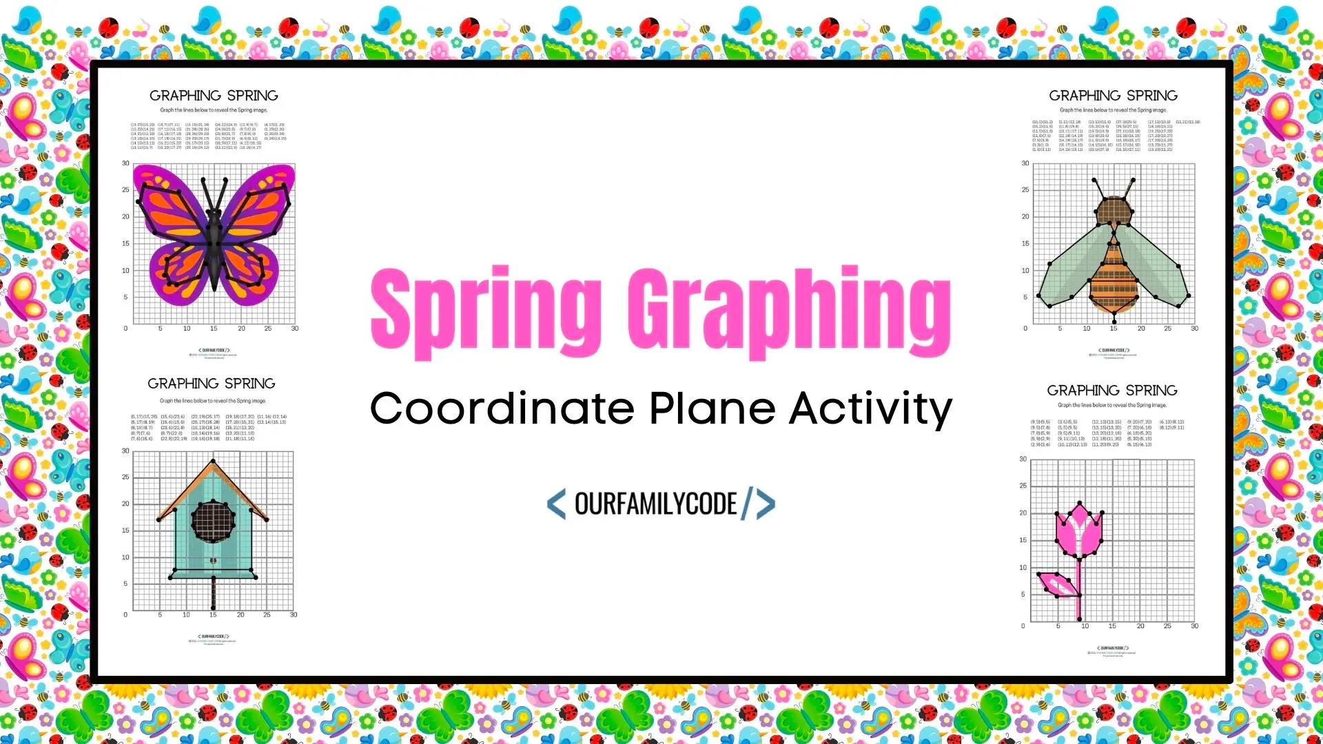 A picture of four spring graphing worksheets including a butterfly, bee, birdhouse, and flower on a white background with text that reads "Spring Graphing coordinate plane activity".