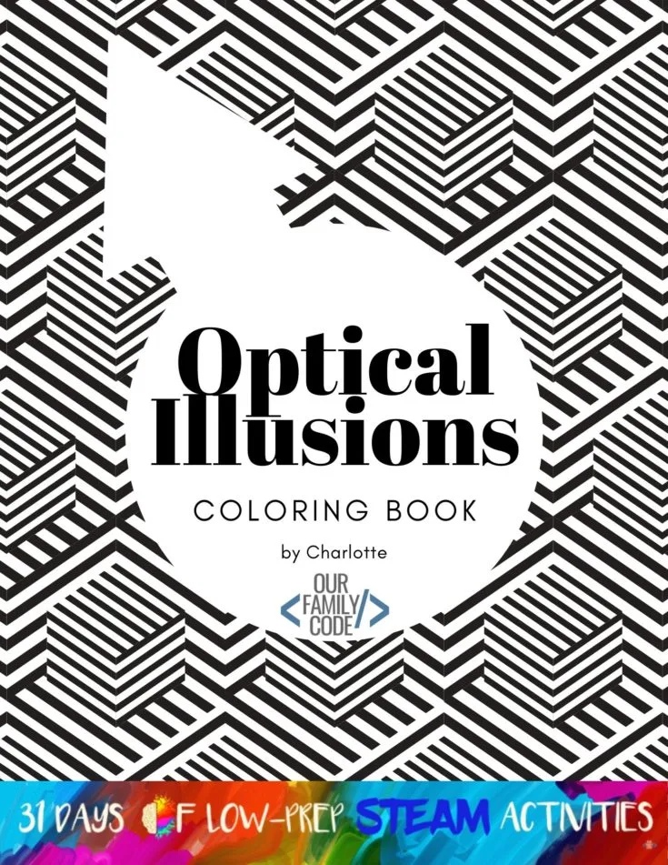 optical illusions coloring book cover A whole month of activities that focus on each of the buckets of STEAM although these integrated projects fit in more than one bucket. You and your kiddos are going to love all of the activities that we have in store!