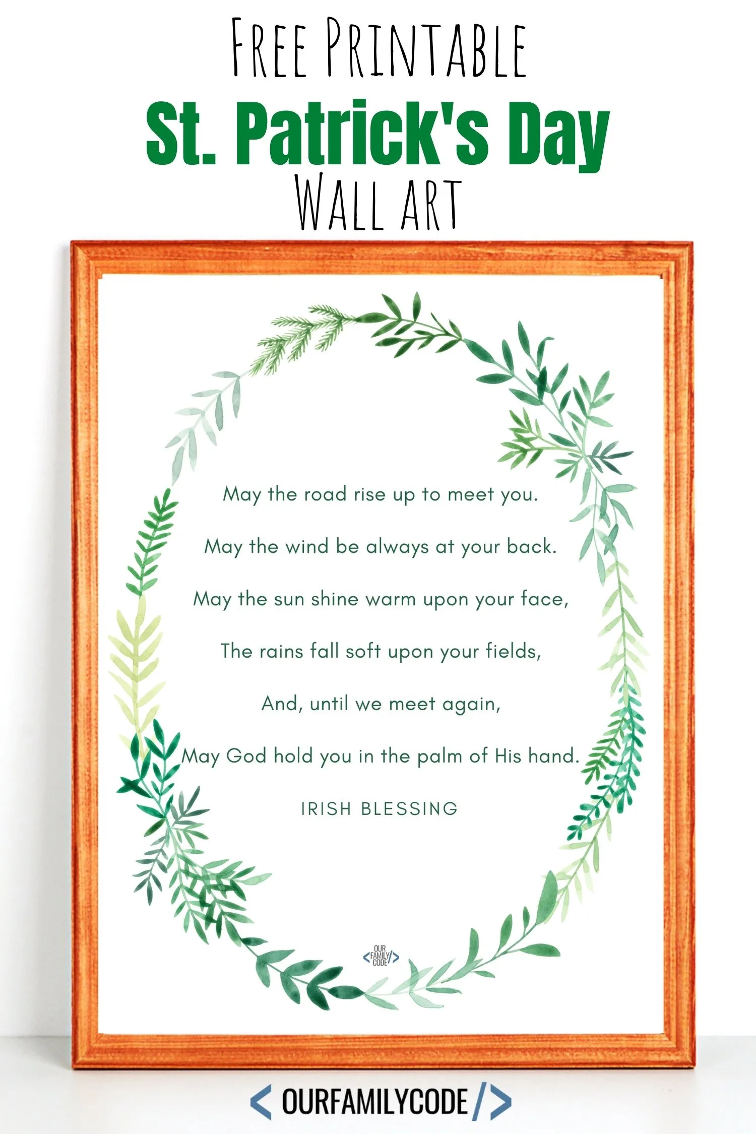 A picture of a printable wall art image with the Irish Blessing "May the Road Rise up to Meet You".