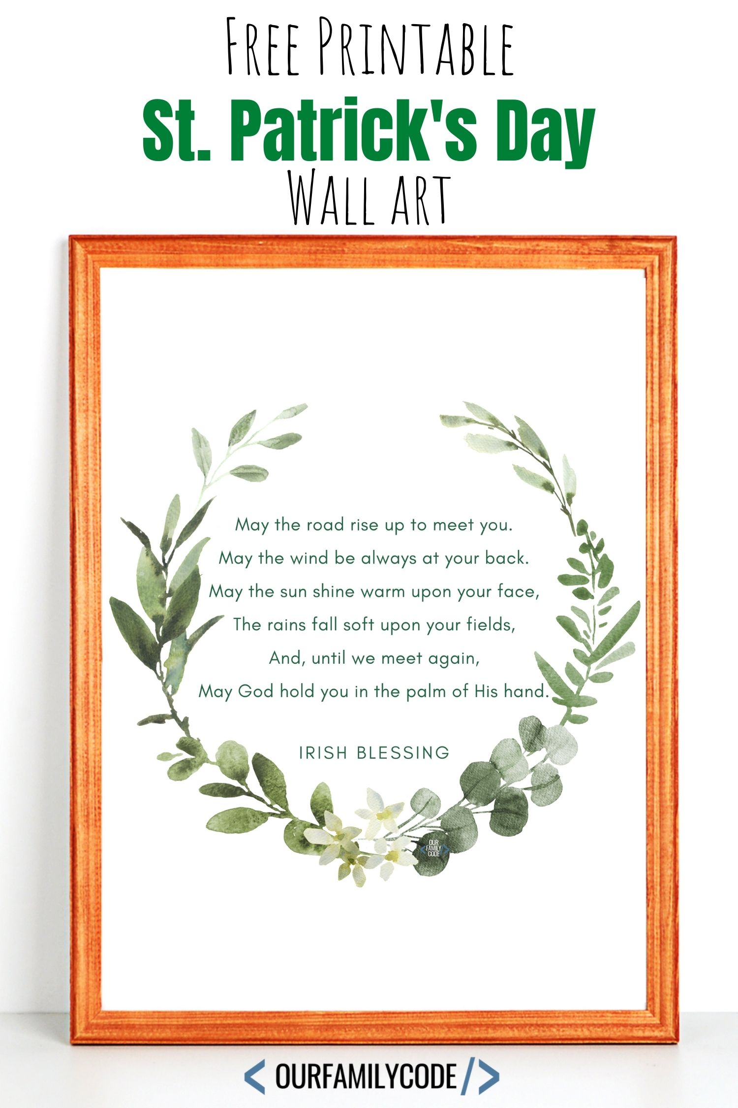 A picture of a printable wall art image with the Irish Blessing "May the Road Rise up to Meet You".