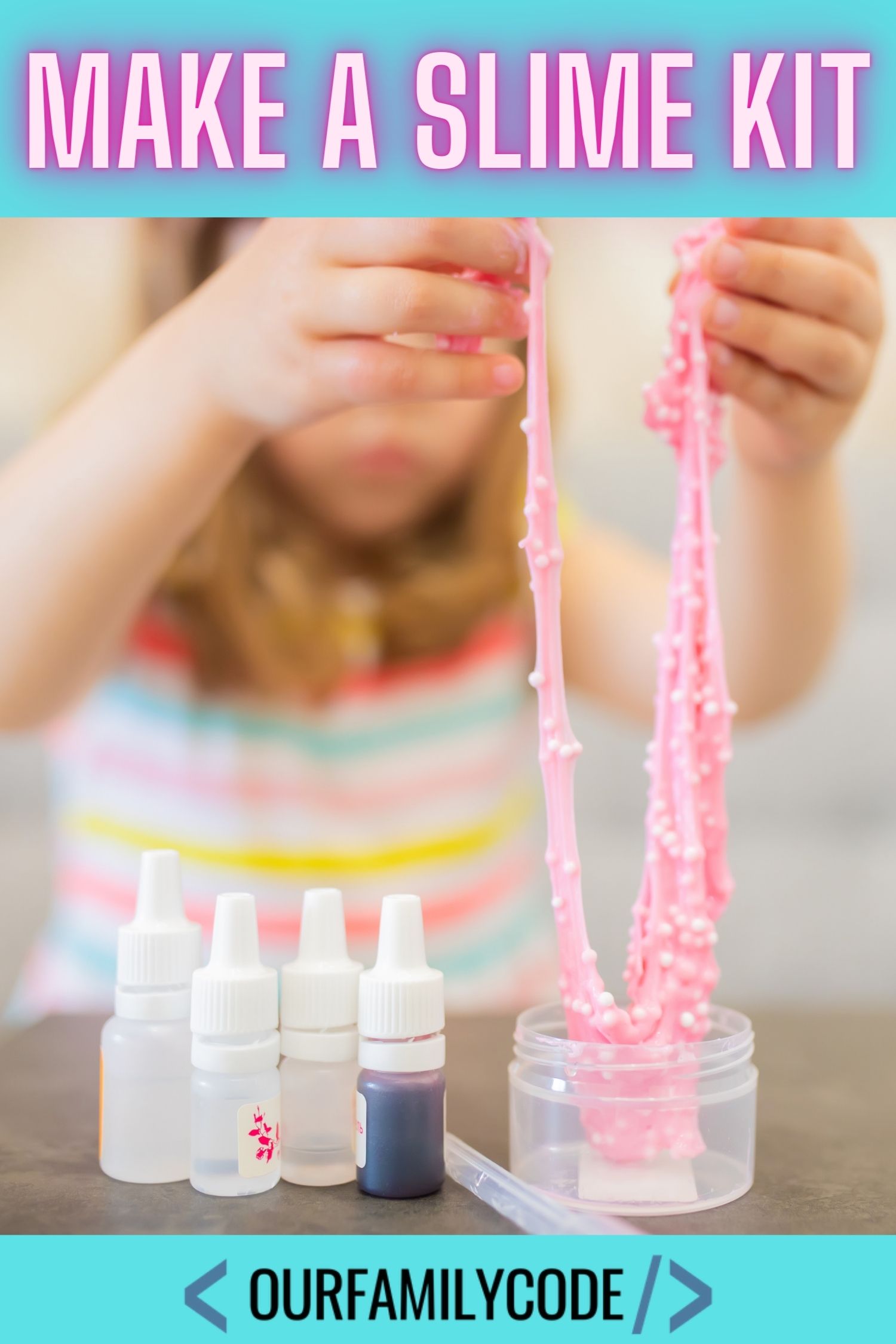 A picture of a kids playing with pink slime with white foam beads in it with a title that says "make a slime kit" in pink.